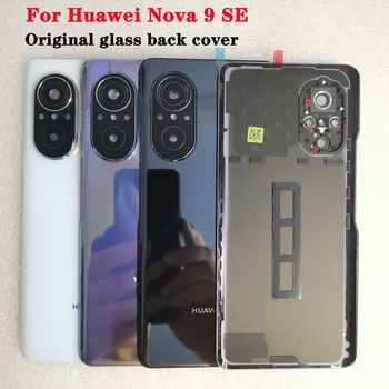 За Huawei Nova 9 SE Оригиналната Задния Капак От Закалено Стъкло Резервни Части За Nova 9 SE Задния Капак на Отделението за батерията Врата Корпус + Frame Фотоапарат