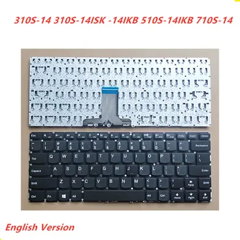 Английска Клавиатура за лаптоп Lenovo 310S-14 310S-14ISK -14IKB 510S-14IKB 710S-14 Замяна Клавиатура за лаптоп